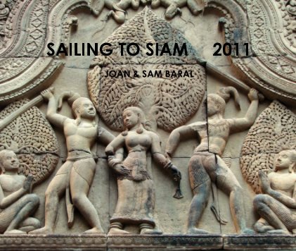 SAILING TO SIAM 2011 book cover