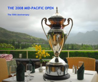 THE 2008 MID-PACIFIC OPEN book cover