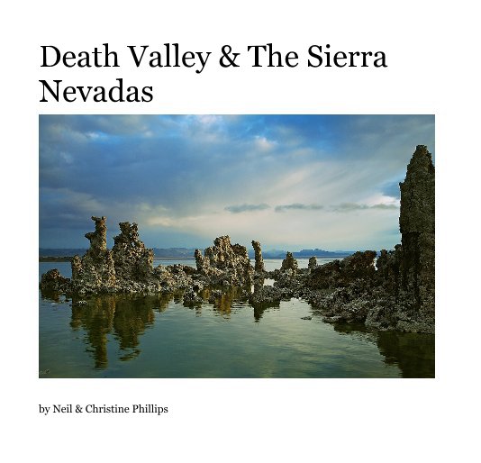 Ver Death Valley & The Sierra Nevadas por Neil & Christine Phillips