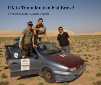 UK to Timbuktu in a Fiat Brava! book cover