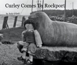 Curley Comes To Rockport book cover