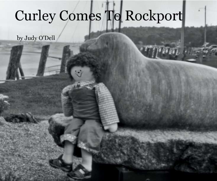 Ver Curley Comes To Rockport por Judy O'Dell