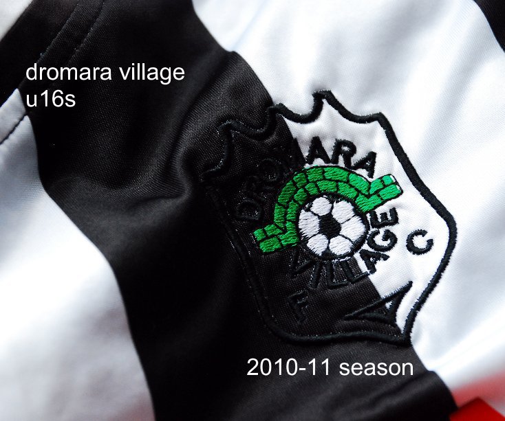 Ver dromara village u16s 2010-11 season por brian mccready