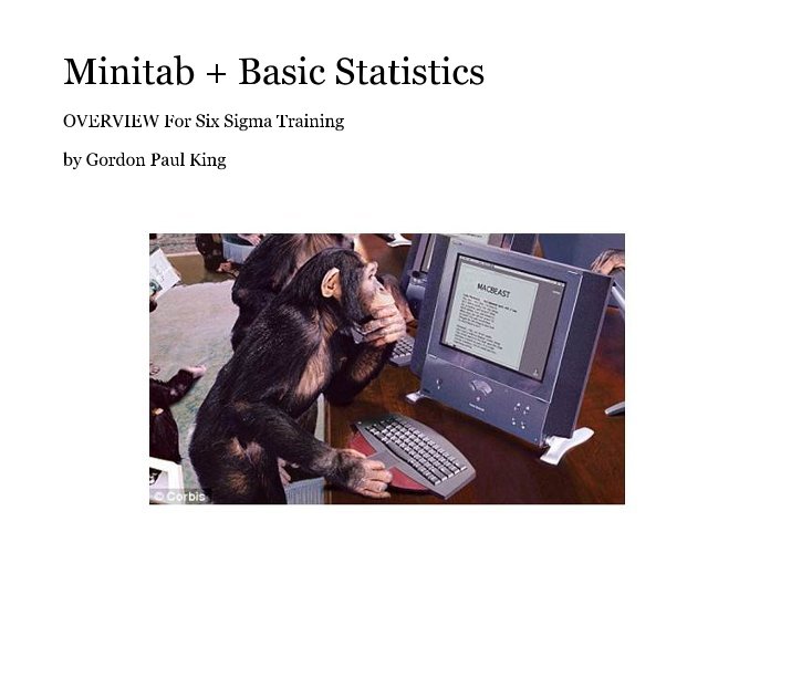View Minitab + Basic Statistics by Gordon Paul King