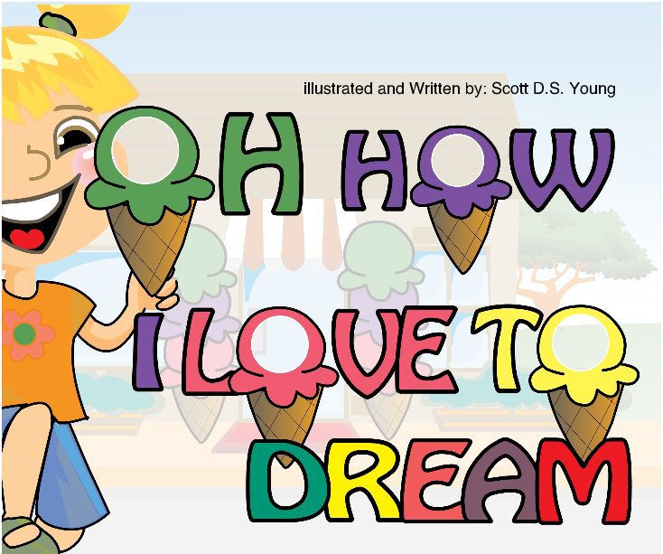 Ver Oh How I Love to Dream por Scott DS Young