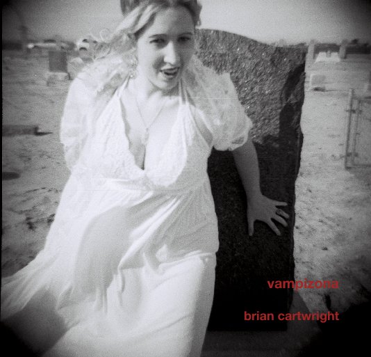 View vampizona by brian cartwright