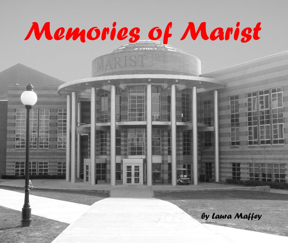 Ver Memories of Marist por Laura Maffey
