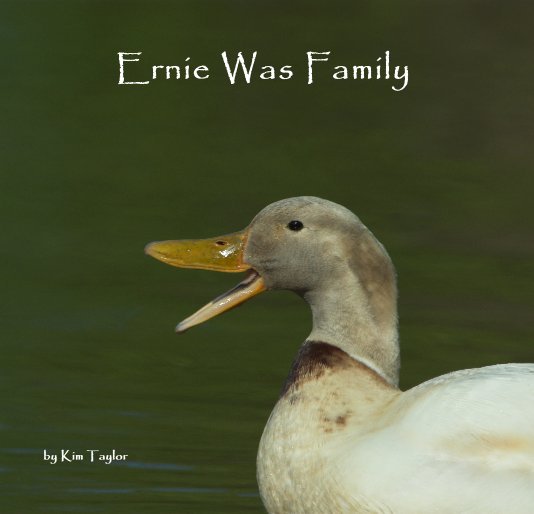View Ernie Was Family by Kim Taylor