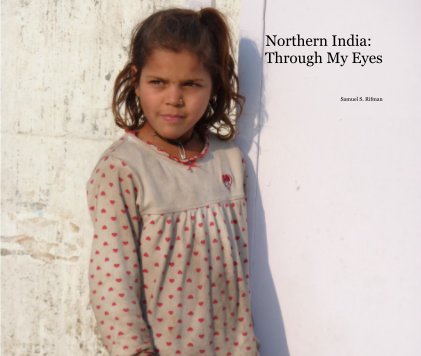 Northern India: Through My Eyes book cover