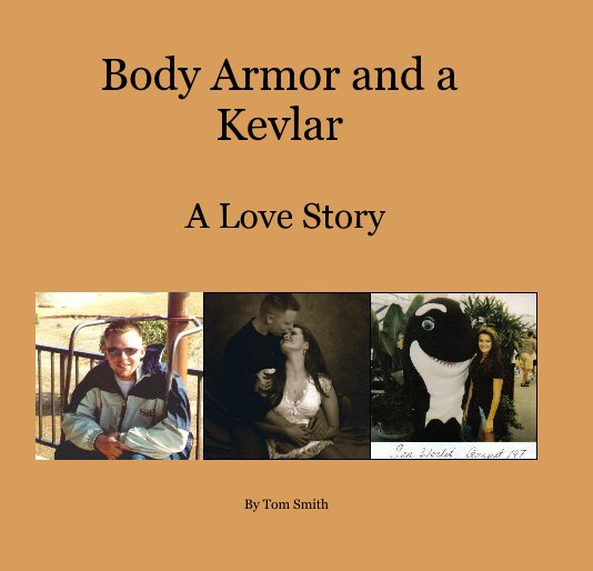 Visualizza Body Armor and a Kevlar di Tom Smith