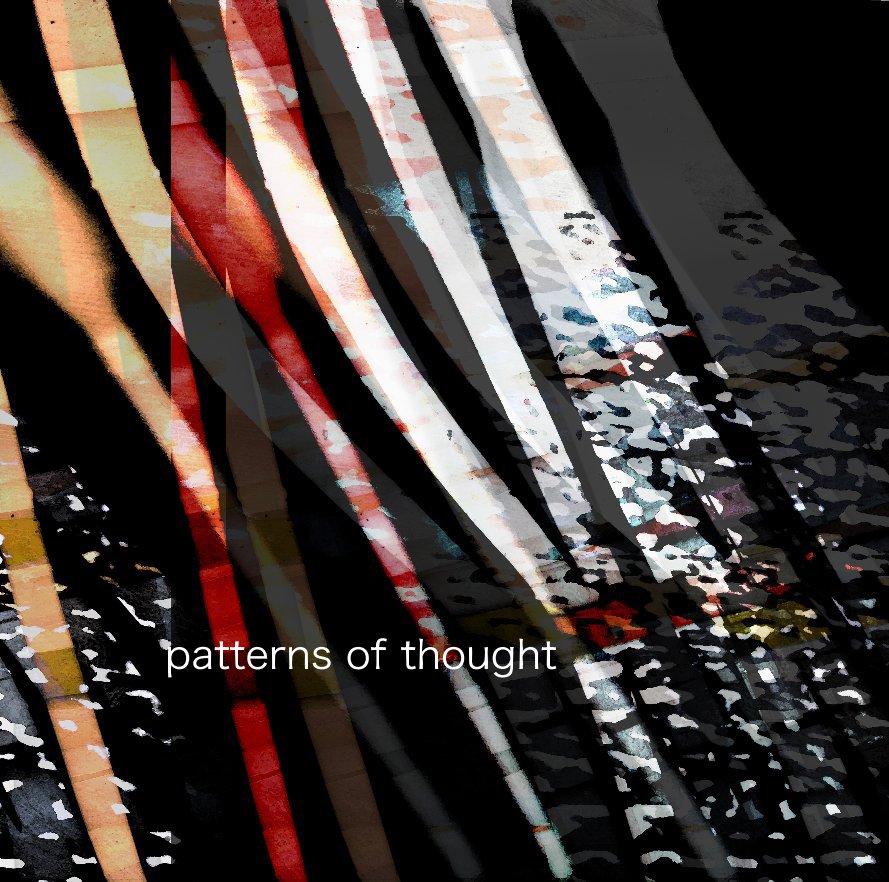 View patterns of thought by barbaraseidel