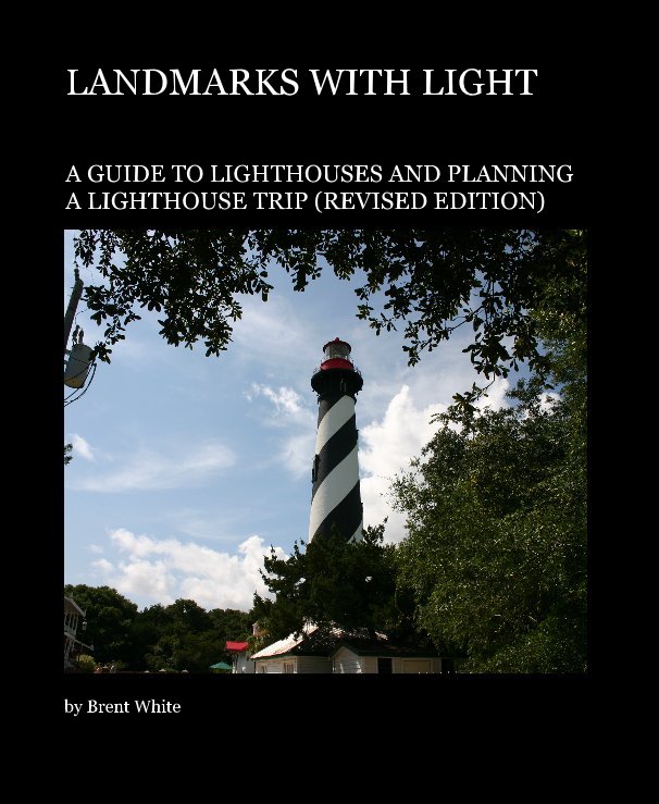 View Landmarks with Light by Brent White