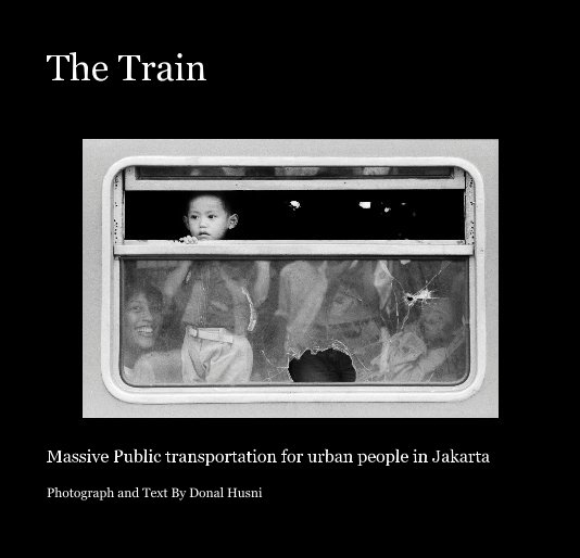 View The Train by Donal Husni