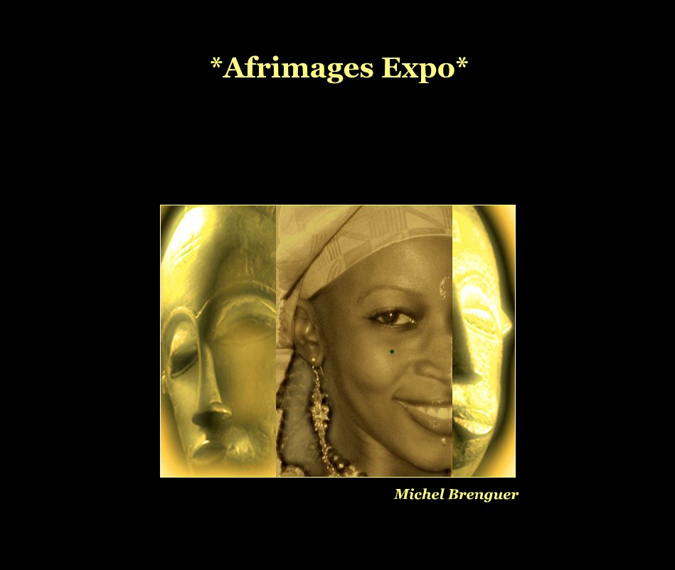 View *Afrimages Expo* by Michel Brenguer