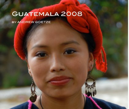 Guatemala 2008 book cover