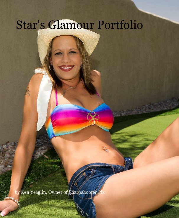 Ver Star's Glamour Portfolio por Ken Yeaglin, Owner of Sharpshooter Pix