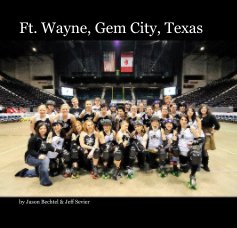 Ft. Wayne, Gem City, Texas book cover