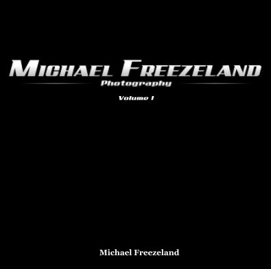 Michael Freezeland Photography book cover