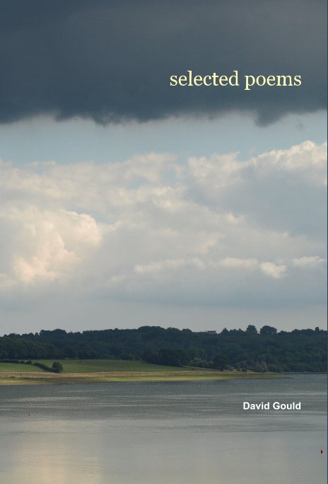 View selected poems by David Gould