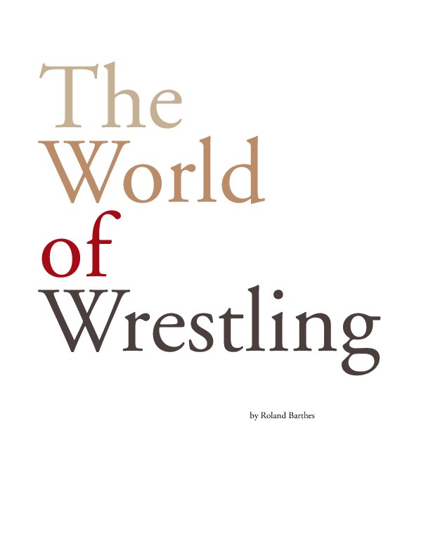 View The World of Wrestling by Roland Barthes