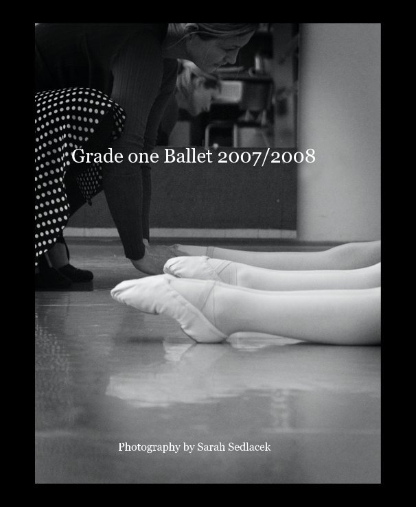 Ver Grade one Ballet 2007/2008 por Photography by Sarah Sedlacek