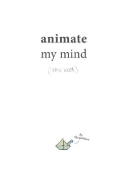 Animate My Mind (the book) book cover