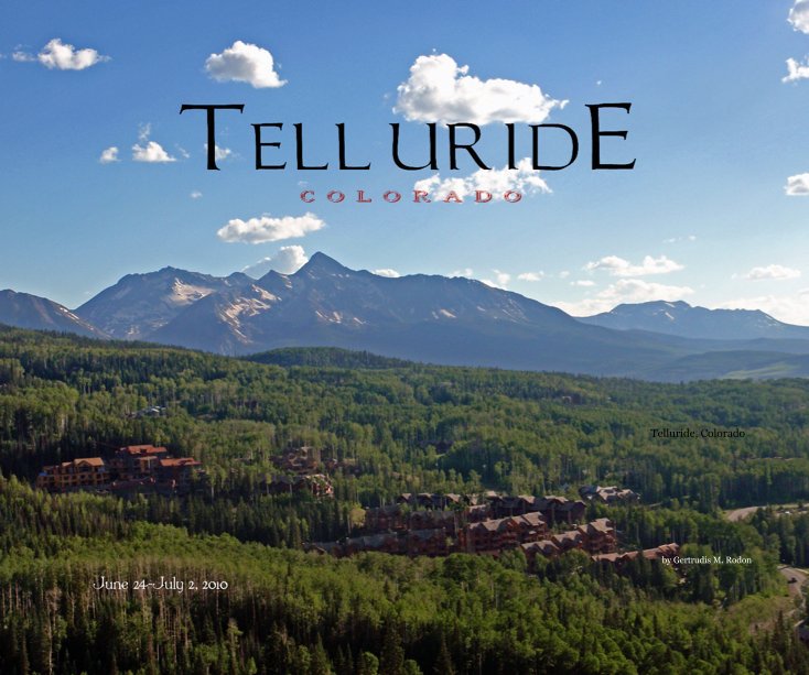 Telluride, Colorado nach Gertrudis M. Rodon anzeigen