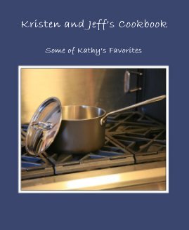 Kristen and Jeff's Cookbook book cover