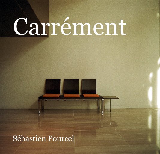 View Carrément by Sébastien Pourcel