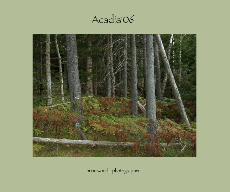 Ver Acadia'06 por Brian Woolf
