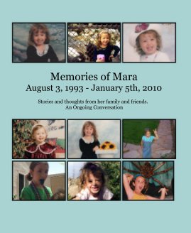 Memories of Mara August 3, 1993 - January 5th, 2010 book cover