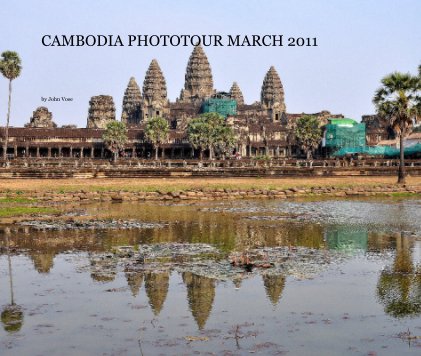 CAMBODIA PHOTOTOUR MARCH 2011 book cover