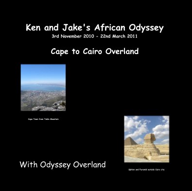 Ken and Jake's African Odyssey 3rd November 2010 - 22nd March 2011 book cover