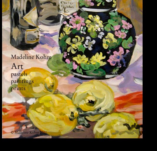 View Madeline Kohm
Art
pastels  
paintings  
prints by © Madeline Kohm 2011