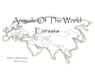 Animals Of The World Eurasia book cover