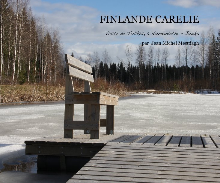 View FINLANDE CARELIE by par Jean Michel Mestdagh