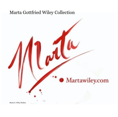 Marta Gottfried Wiley Collection book cover