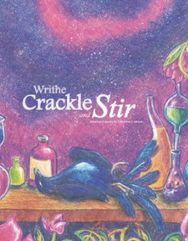 Writhe, Crackle, and Stir book cover