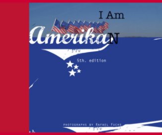 I Am Amerikan_the original 5th. edition book cover