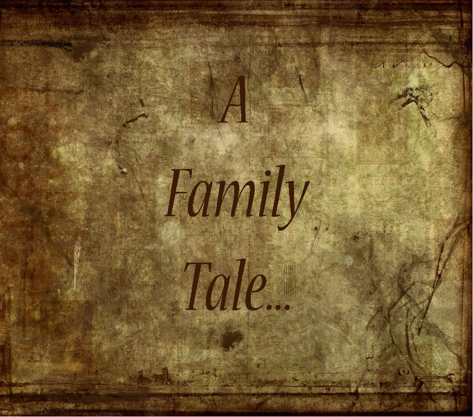 View A Family Tale by Ryan Parker
