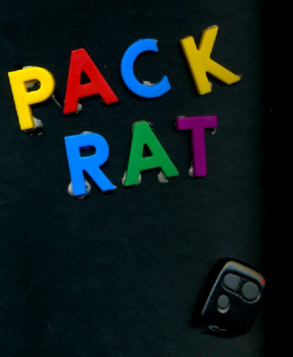 View Pack Rat by Caitlin Mueller