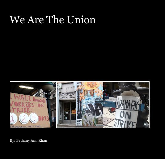 Ver We Are The Union por Bethany Ann Khan
