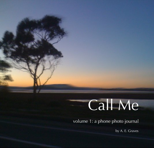 View Call Me by A. E. Graves