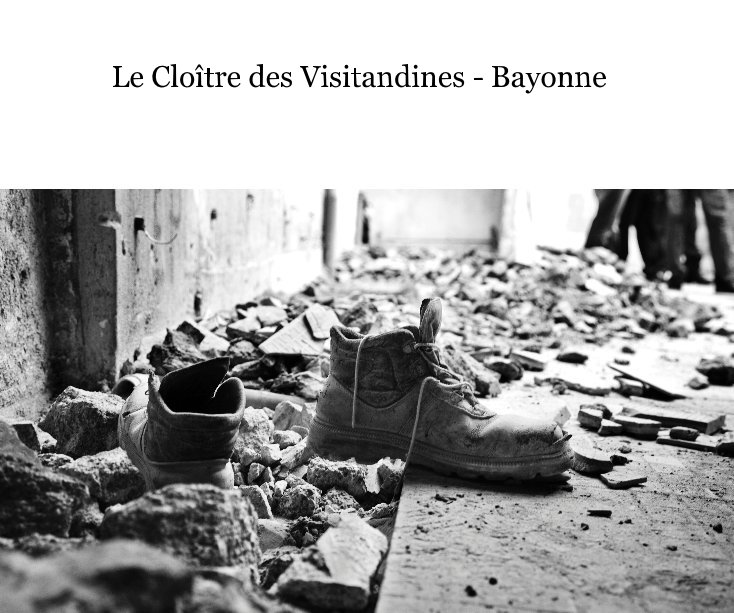 Ver Le Cloître des Visitandines - Bayonne por Escapade