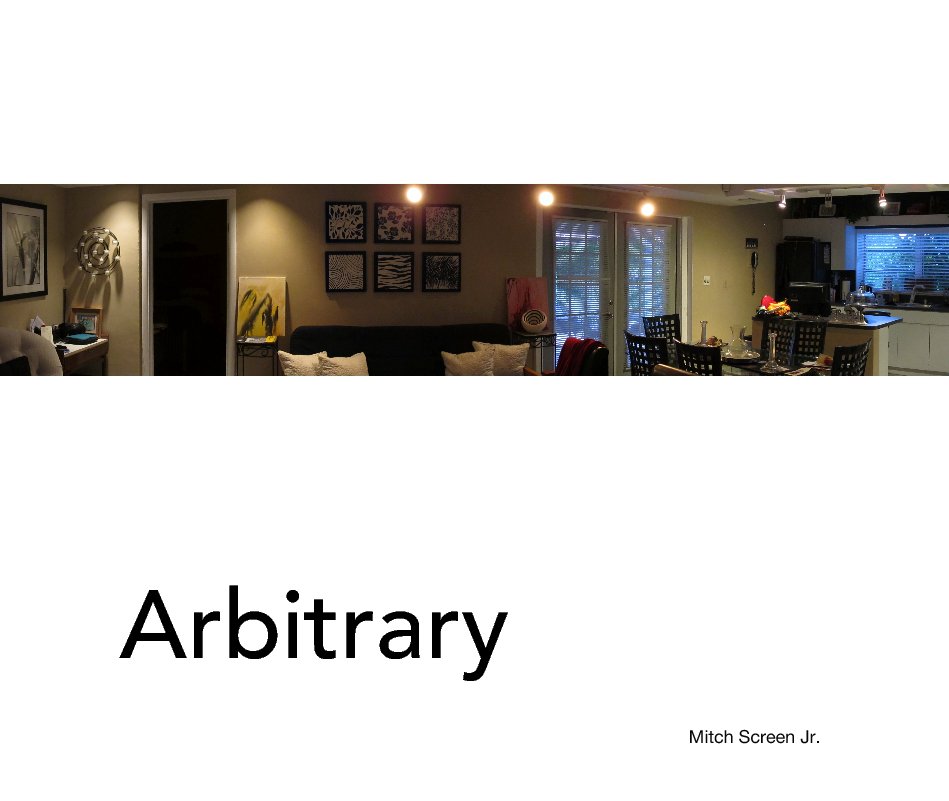 View Arbitrary by Mitch Screen Jr.