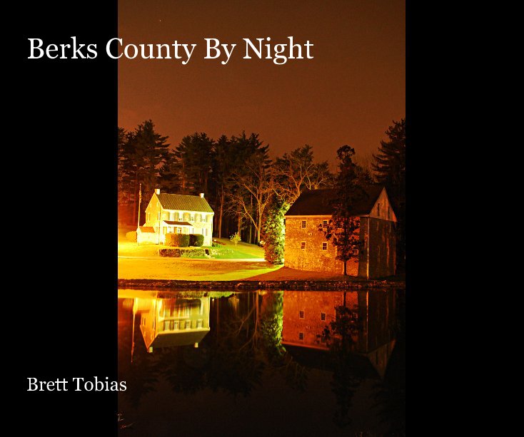 View Berks County By Night by Brett Tobias