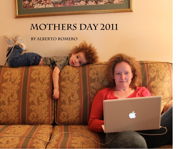 Ver Mothers Day 2011 por Alberto Romero