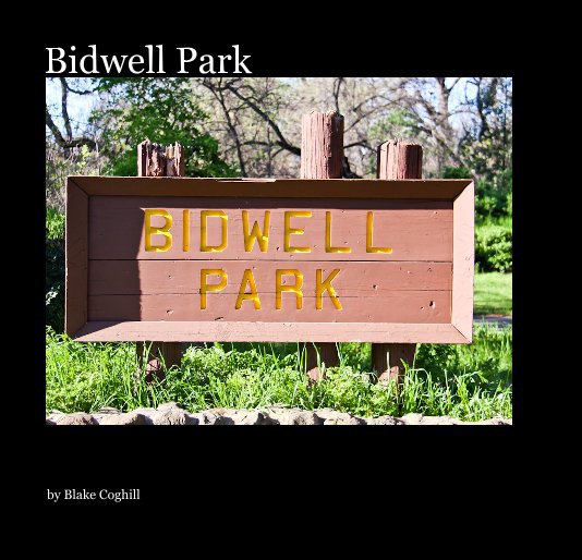 View Bidwell Park by Blake Coghill