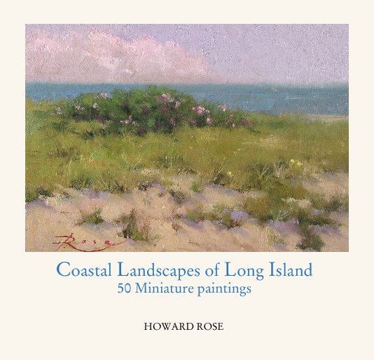 Ver Coastal Landscapes of Long Island 50 Miniature paintings por HOWARD ROSE