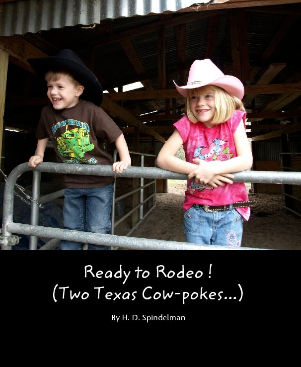 Ver Ready to Rodeo !
(Two Texas Cow-pokes...) por H. D. Spindelman